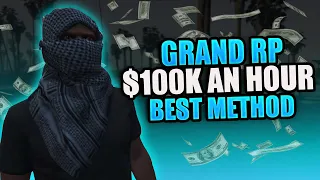 MAKE $100K EACH HOUR IN GRAND RP! | Easy Money Grand RP | Best Money Method Grand RP | GTA 5 RP