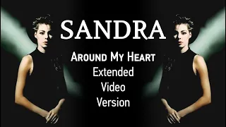 Sandra - Around My Heart Extended Video Version by DJPakis