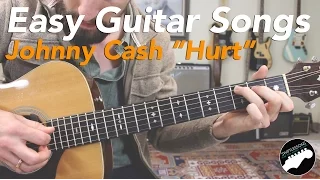 Johnny Cash "Hurt"  - Easy Beginner Guitar Songs Lesson