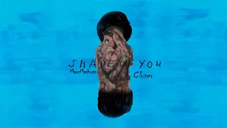 Closer Shape Of You 2.0 (Mixed Mashup) - The Chainsmokers, Halsey & Ed Sheeran