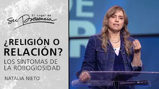 ¿Religión o relación?: 🤖🧟 Los síntomas de la robogiosidad 🍭 - Natalia Nieto | Prédicas Cortas #207