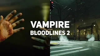 Vampire: The Masquerade – Bloodlines 2. Первый взгляд