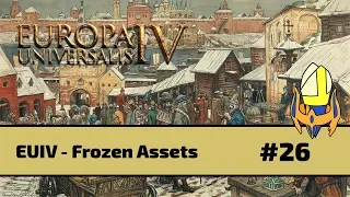 EUIV Frozen Assets (Novgorod) Episode 26 - Georgia on my mind