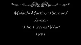 Malachi Martin   Bernard Janzen 1991 The Eternal War 360p