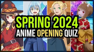 Spring 2024 Anime Opening Quiz 🎶🌸