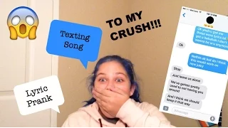 Texting Song Lyric Prank!! To my Crush (GONE WRONG)