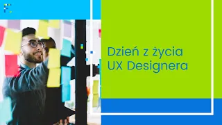 Dzień z życia UX Designera