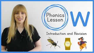 w | Phonics Lesson | Introduction and Revision