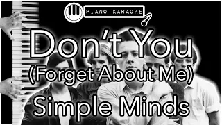 Don’t You (Forget About Me) - Simple Minds - Piano Karaoke Instrumental