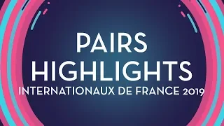 Pairs Highlights | Internationaux de France 2019 | #GPFigure