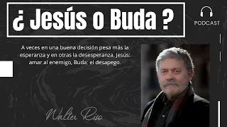 ¿Jesús o Buda? - Walter Riso