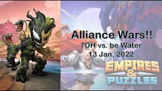 Empires and Puzzles LIVE Alliance Wars: Seven Days Hunting vs. be Water (13 Jan, 2022)