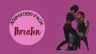 Threaten animation pack | Sims 4 Animation