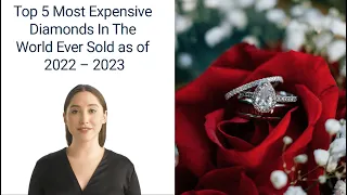 Top 5 Most Expensive Diamonds In The World Ever Sold as of 2022 - 2023