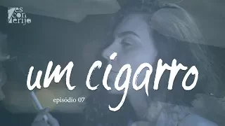 Esconderijo | Episódio 07 "Um Cigarro" | Temporada 01 | Websérie LGBT [Subtitles]