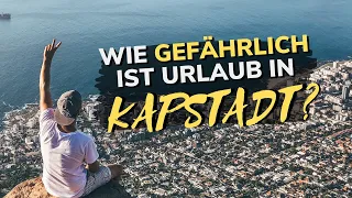 Wie gefährlich ist Kapstadt Südafrika als Tourist | Kapstadt Kriminalität