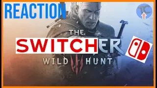 THE WITCHER 3: WILD HUNT ON NINTENDO SWITCH! REACTION