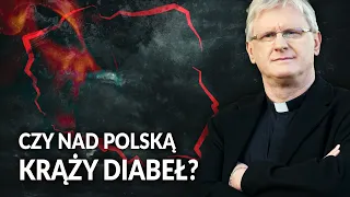 Czy nad Polską krąży diabeł? MOCNA diagnoza Księdza Piotra Glasa || Rozmowa PCh24