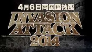INVASION ATTACK 2014  OPENING VTR