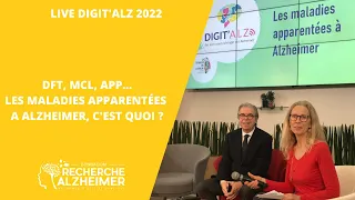 DIGIT'ALZ 2022 : Les maladies apparentées à Alzheimer, c'est quoi ?