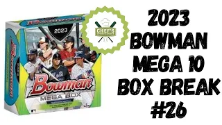 2023 BOWMAN MEGA 10 BOX BREAK #26  -  LIVE 6/2/2023