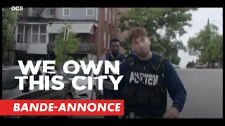 We Own This City (OCS) - Bande-annonce