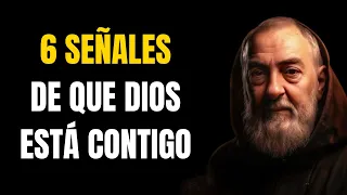 PADRE PIO: 6 Señales de que Dios está Contigo