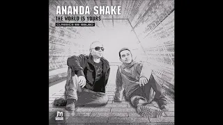 Ananda Shake - The World Is Yours | Full Album