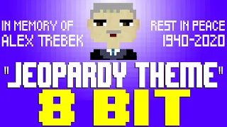 Jeopardy Theme [8 Bit Tribute to Alex Trebek & Merv Griffin] - 8 Bit Universe