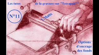Tuto Gravure Tetrapak JLM n°11 : options d'encrage des fonds, profondeur des traits etc.