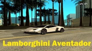 GTA San Andreas Mods: Lamborghini Aventador