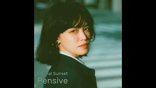 Eternal Sunset - Pensive (atmospheric jungle)