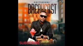 Oritsefemi- breakfast ( Clean)