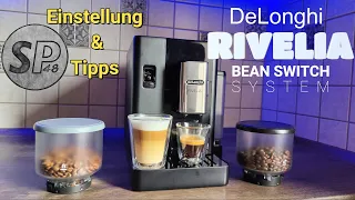DeLonghi Rivelia Bean Switch System: Einstellung und Tipps