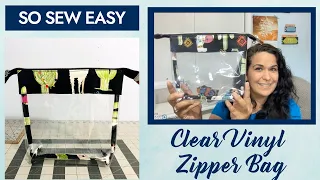 REVIEW So Sew Easy Clear Vinyl Zipper Bag Tutorial