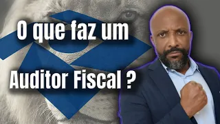 O que faz um Auditor Fiscal da Receita Federal