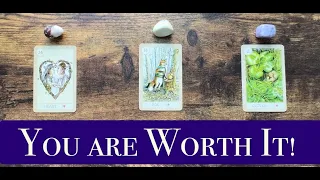 ✨You are Worth It!✨ Pick a Card - Tarot Reading