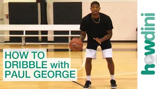 Basketball tips: How to dribble with Paul George