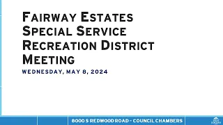 West Jordan Fairway Estates Special Service Recreation District Meeting - May 8, 2024