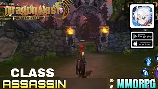 World of Dragon Nest Gameplay Class Assassin | MOBILE MMORPG For Android/ios