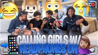 CALLING GIRLS WITH HEADPHONES ON!