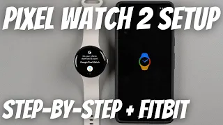 Pixel Watch 2 Setup (How to Connect to Android Phone)