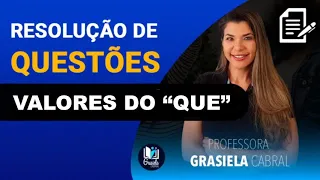LIVE #28 - VALORES DO "QUE" - RESOLUÇÃO DE QUESTÕES - PROFESSORA GRASIELA CABRAL
