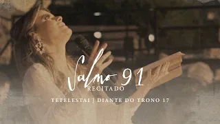 Salmo 91 (recitado) | DVD Tetelestai | 08 | Diante do Trono