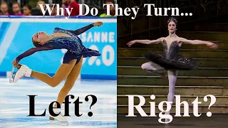 Why Do Figure Skaters Turn Left? Why Do Ballet Dancers Turn Right?