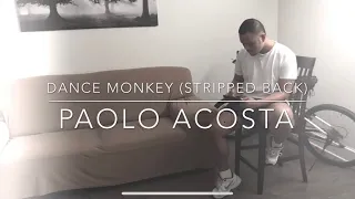 Dance Monkey (Stripped Back) Cover