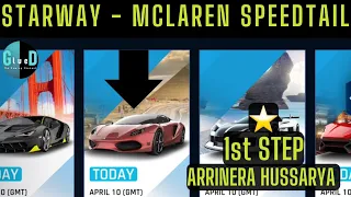 Asphalt 9 | STARWAY EVENT - MCLAREN SPEEDTAIL | 1st STEP | Arrinera Hussarya Run