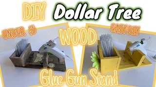 Dollar Tree EASY DIY WOOD GLUE GUN STAND | EASY Dollar Tree DIY