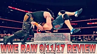 WWE Raw 9/11/17 Review and Results- BRAUN STROWMAN DESTROYS JOHN CENA!!!