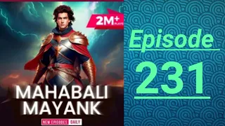 Mahabali Mayank episode ( 231 ) all pocket FM